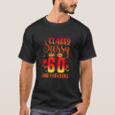 Search for 60 and sassy tshirts Classy