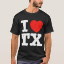 Search for i love texas tshirts Heart