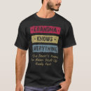 Search for grandma knows everything tshirts She