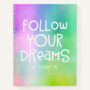 Search for follow your dreams notebooks Motivational