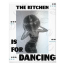 Search for kitchen is for dancing posters Cooking