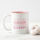 Search for sassy mugs Snarky