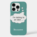 Search for morons iphone cases Idiot
