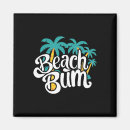 Search for bum magnets Waves