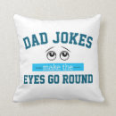 Search for puns cushions For him