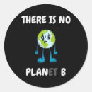 Search for there is no planet b stickers Eco friendly