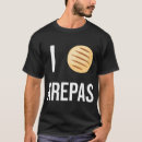 Search for funny colombian tshirts Arepas