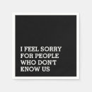 Search for funny napkins Sarcastic