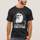Search for viva la evolution tshirts Charles