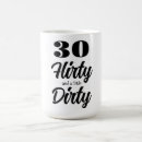 Search for 30 and flirty mugs Thirty