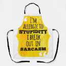 Search for stupid aprons Sarcastic