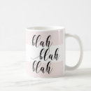 Search for blah mugs Funny