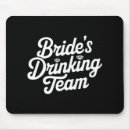 Search for funny bachelorette mousepads Bride