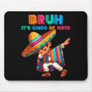 Search for sombrero mousepads Cinco de mayo