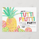 Search for tutti frutti invitations Fruit party