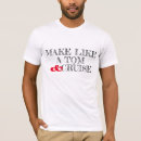 Search for tom cruise tshirts Funny