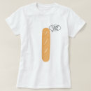 Search for loaf tshirts Foodie