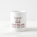 Search for cold drinks mugs Chocolate