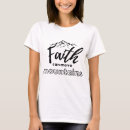 Search for faith can move mountains tshirts Christian