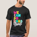 Search for we can do hard things tshirts Saying