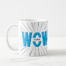 Search for wow coffee mugs Cute