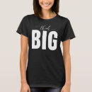 Search for think big tshirts Motivational