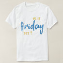 Search for friday tshirts Typography