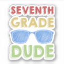 Search for seventh grade stickers First day of school