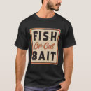 Search for southern sayings tshirts Fishing