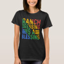 Search for ranch dressing tshirts Blessing