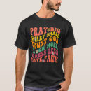 Search for pray tshirts Less