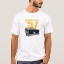Search for 57 chevy tshirts 1957