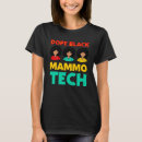 Search for mammography tshirts Rad
