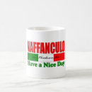 Search for have nice day mugs Vaffanculo