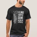 Search for guns and coffee tshirts Usa
