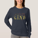 Search for be kind always tshirts Inspirational quote