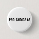 Search for pro choice badges Feminist