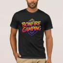 Search for bonfire tshirts Camping life