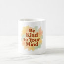 Search for mindfulness coffee mugs Self care