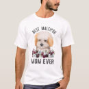 Search for maltipoo mom tshirts Best