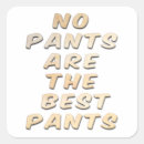 Search for pant stickers Quote