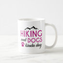 Search for dog hiking mugs Funny