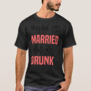 Search for drunks tshirts They