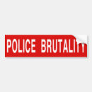 Search for brutality bumper stickers Police