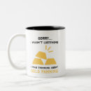 Search for gold mine mugs Panning