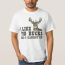 Search for buck tshirts Hunting