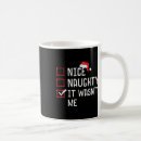 Search for naughty nice list mugs Happy christma