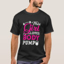 Search for body pump tshirts Bodybuilding