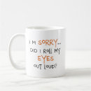 Search for roll my eyes mugs Typography
