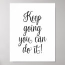 Search for keep going posters Motivational quotes